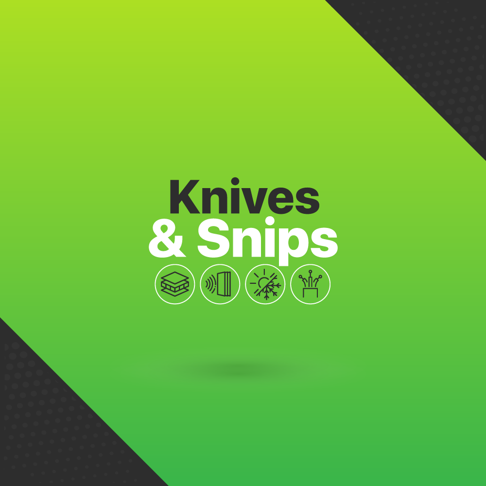 Knives and Snips